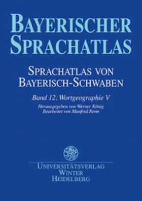 König |  Sprachatlas von Bayerisch-Schwaben (SBS) / Wortgeographie V | Buch |  Sack Fachmedien