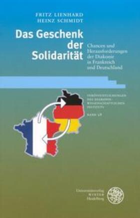 Lienhard / Schmidt |  Lienhard, F: Geschenk der Solidarität | Buch |  Sack Fachmedien