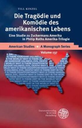 Kinzel |  Die Tragödie und Komödie des amerikanischen Lebens | Buch |  Sack Fachmedien