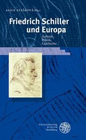 Stašková |  Friedrich Schiller und Europa | Buch |  Sack Fachmedien