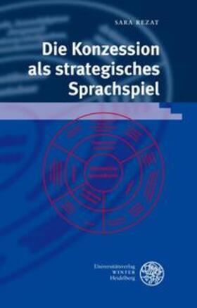 Rezat |  Rezat, S: Konzession als strategisches Sprachspiel | Buch |  Sack Fachmedien
