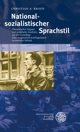 Braun |  Nationalsozialistischer Sprachstil | Buch |  Sack Fachmedien