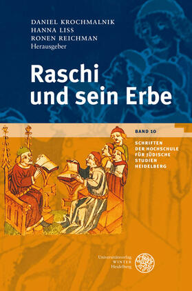 Krochmalnik / Liss / Reichman |  Raschi und sein Erbe | Buch |  Sack Fachmedien