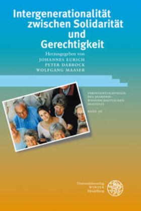 Eurich / Dabrock / Maaser |  Intergenerationalität zwischen Solidarität und Gerechtigkeit | Buch |  Sack Fachmedien
