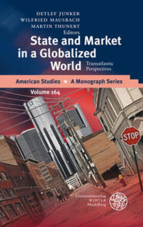 Junker / Mausbach / Thunert |  State and Market in a Globalized World | Buch |  Sack Fachmedien