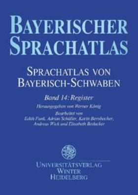 König |  Sprachatlas von Bayerisch-Schwaben (SBS) / Register | Buch |  Sack Fachmedien