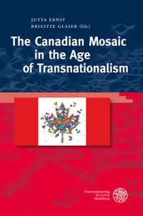 Glaser / Ernst |  The Canadian Mosaic in the Age of Transnationalism | Buch |  Sack Fachmedien