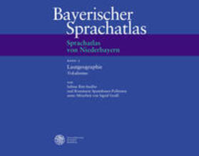 Eroms / Spannbauer-Pollmann / Ritt-Stadler |  Sprachatlas von Niederbayern (SNiB) / Lautgeographie: Vokalismus | Buch |  Sack Fachmedien