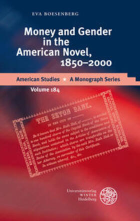 Boesenberg |  Money and Gender in the American Novel, 1850-2000 | Buch |  Sack Fachmedien