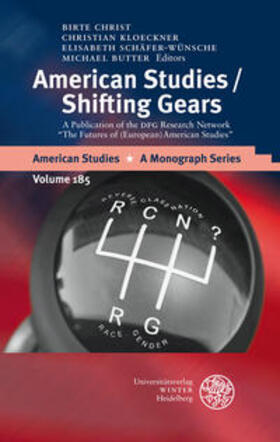 Christ / Schäfer-Wünsche / Kloeckner |  American Studies/Shifting Gears | Buch |  Sack Fachmedien