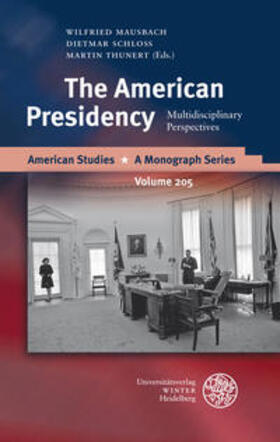 Mausbach / Schloss / Thunert | The American Presidency | Buch | 978-3-8253-5737-5 | sack.de