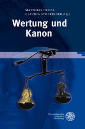 Freise / Stockinger |  Wertung und Kanon | Buch |  Sack Fachmedien