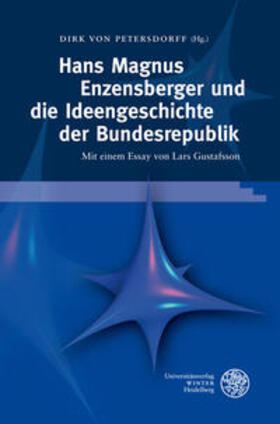 von Petersdorff |  Hans Magnus Enzensberger und die Ideengeschichte der Bundesrepublik | Buch |  Sack Fachmedien