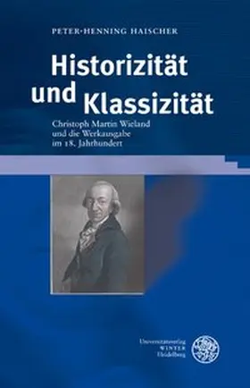 Haischer |  Historizität und Klassizität | Buch |  Sack Fachmedien