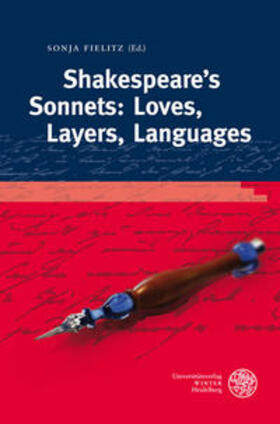 Fielitz | Shakespeare's Sonnets: Loves, Layers, Languages | Buch | 978-3-8253-5800-6 | sack.de