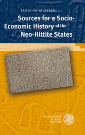 Giusfredi |  Sources for a Socio-Economic History of the Neo-Hittite States | Buch |  Sack Fachmedien