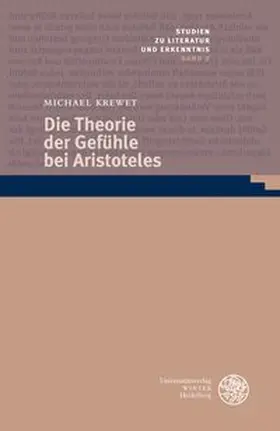 Krewet |  Die Theorie der Gefühle bei Aristoteles | Buch |  Sack Fachmedien