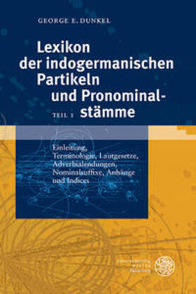 Dunkel |  Dunkel, G: Lexikon der indogermanischen Partikeln/2 Bde. | Buch |  Sack Fachmedien