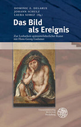 Delarue / Schulz / Sobez |  Das Bild als Ereignis | Buch |  Sack Fachmedien