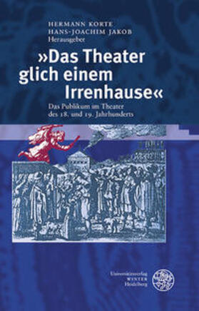 Korte / Jakob | 'Das Theater glich einem Irrenhause' | Buch | 978-3-8253-6040-5 | sack.de