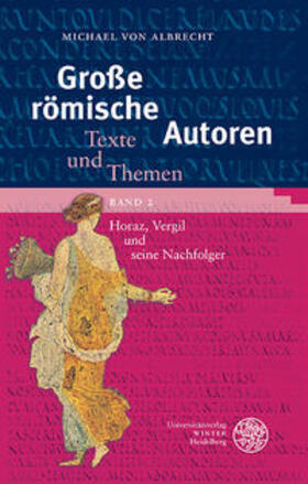 Albrecht |  Albrecht, M: Horaz, Vergil und seine Nachfolger 2 | Buch |  Sack Fachmedien