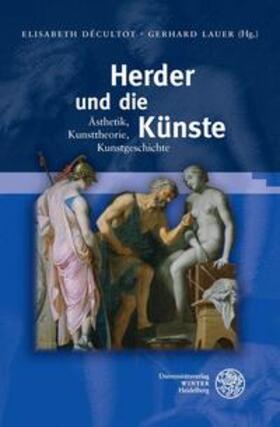 Décultot / Lauer |  Herder und die Künste | Buch |  Sack Fachmedien