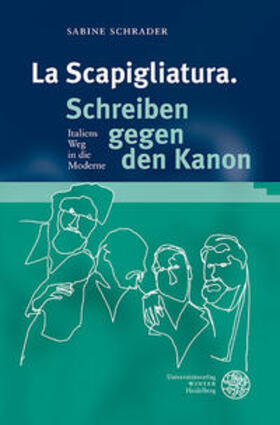 Schrader |  ,La Scapigliatura'. Schreiben gegen den Kanon | Buch |  Sack Fachmedien