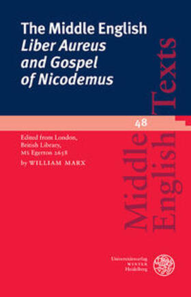 Marx |  Middle English 'Liber Aureus and Gospel of Nicodemus' | Buch |  Sack Fachmedien