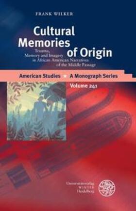 Wilker |  Wilker, F: Cultural Memories of Origin | Buch |  Sack Fachmedien