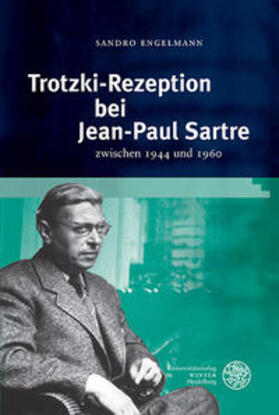 Engelmann |  Trotzki-Rezeption bei Jean-Paul Sartre | Buch |  Sack Fachmedien