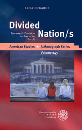 Edwards |  Edwards, E: Divided Nation/s | Buch |  Sack Fachmedien
