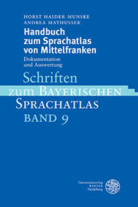 Munske / Mathussek |  Handbuch zum Sprachatlas von Mittelfranken | Buch |  Sack Fachmedien