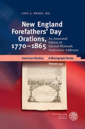 Hebel |  New England Forefathers´ Day Orations, 1770-1865 | Buch |  Sack Fachmedien