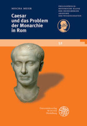 Meier |  Caesar und das Problem der Monarchie in Rom | Buch |  Sack Fachmedien