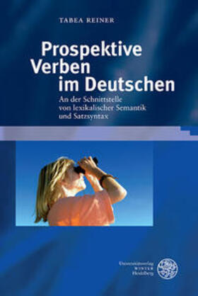 Reiner |  Prospektive Verben im Deutschen | Buch |  Sack Fachmedien