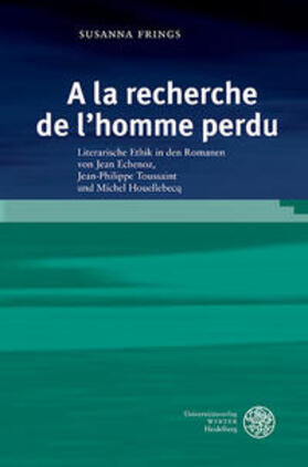 Frings |  'A la recherche de l'homme perdu' | Buch |  Sack Fachmedien