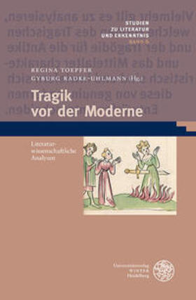 Toepfer / Radke-Uhlmann |  Tragik vor der Moderne | Buch |  Sack Fachmedien