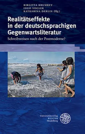 Krumrey / Vogler / Derlin |  Realitätseffekte in der deutschsprachigen Gegenwartsliteratur | Buch |  Sack Fachmedien