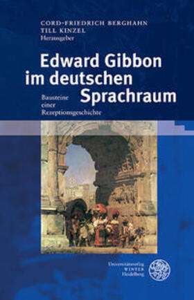 Berghahn / Kinzel |  Edward Gibbon im deutschen Sprachraum | Buch |  Sack Fachmedien