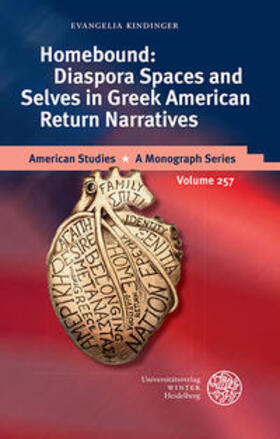 Kindinger |  Kindinger, E: Homebound: Diaspora Spaces and Selves in Greek | Buch |  Sack Fachmedien