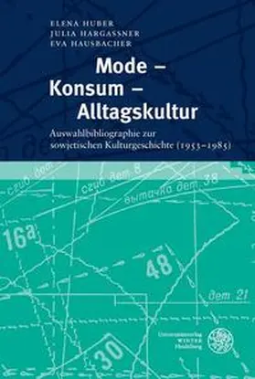 Huber / Hargaßner / Hausbacher |  Mode – Konsum – Alltagskultur | Buch |  Sack Fachmedien