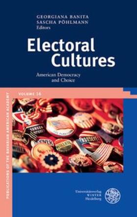 Banita / Pöhlmann |  Electoral Cultures | Buch |  Sack Fachmedien