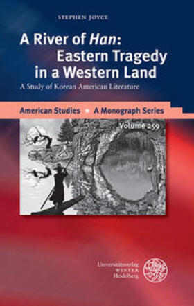 Joyce |  A River of 'Han': Eastern Tragedy in a Western Land | Buch |  Sack Fachmedien