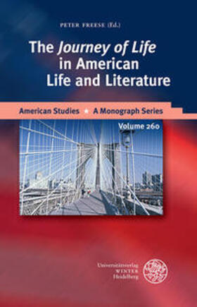 Freese |  The 'Journey of Life' in American Life and Literature | Buch |  Sack Fachmedien