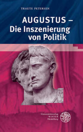 Petersen |  Augustus – Die Inszenierung von Politik | Buch |  Sack Fachmedien