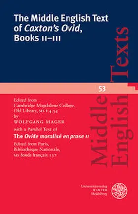 Mager |  The Middle English Text of ‘Caxton’s Ovid’, Books II–III | Buch |  Sack Fachmedien