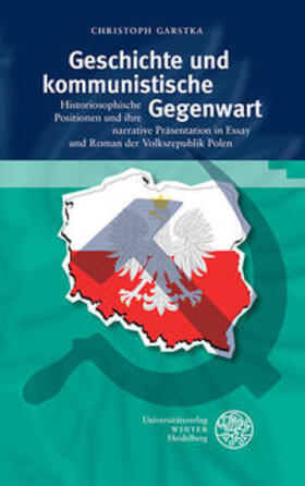 Garstka | Geschichte und kommunistische Gegenwart | Buch | 978-3-8253-6598-1 | sack.de