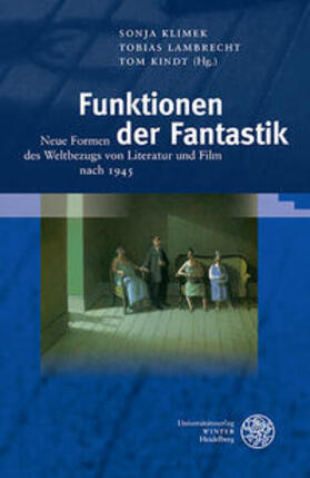 Klimek / Lambrecht / Kindt |  Funktionen der Fantastik | Buch |  Sack Fachmedien
