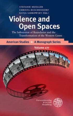 Mueller / Buschendorf / Sarkowsky |  Violence and Open Spaces | Buch |  Sack Fachmedien