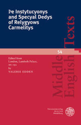 Edden |  Þe Instytucyonys and Specyal Dedys of Relygyows Carmelitys | Buch |  Sack Fachmedien